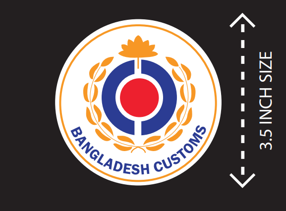 100% Waterproof Bangladesh Customs Logo Sticker MOQ 2 PCS STK003